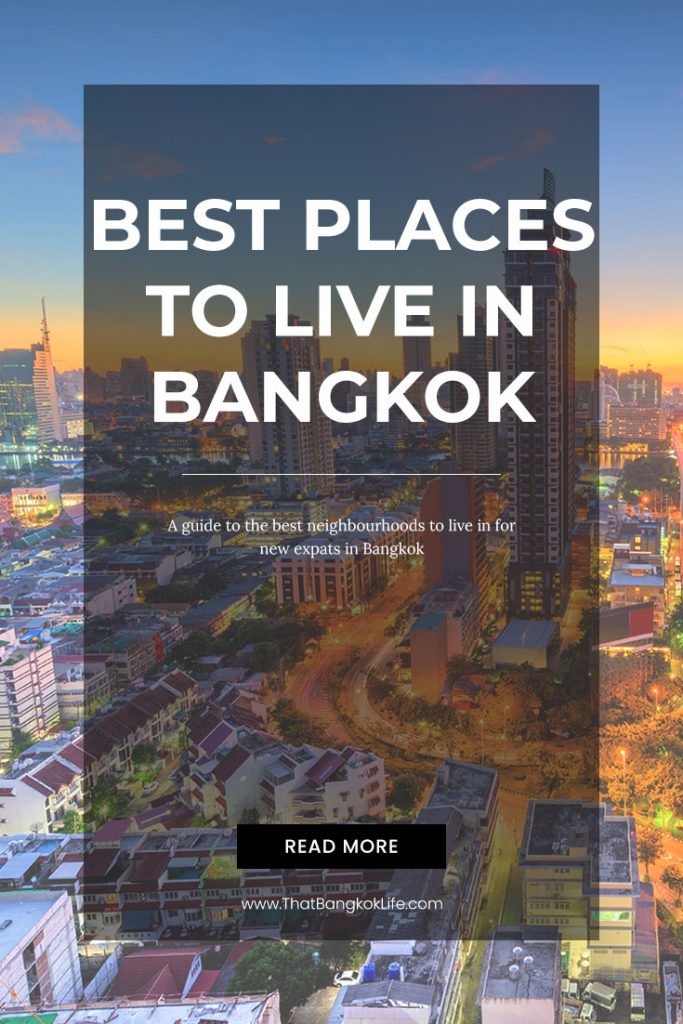 BEST PLACE TO LIVE IN BANGKOK