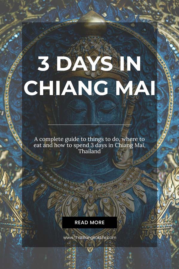 Chiang Mai 3 day itinerary