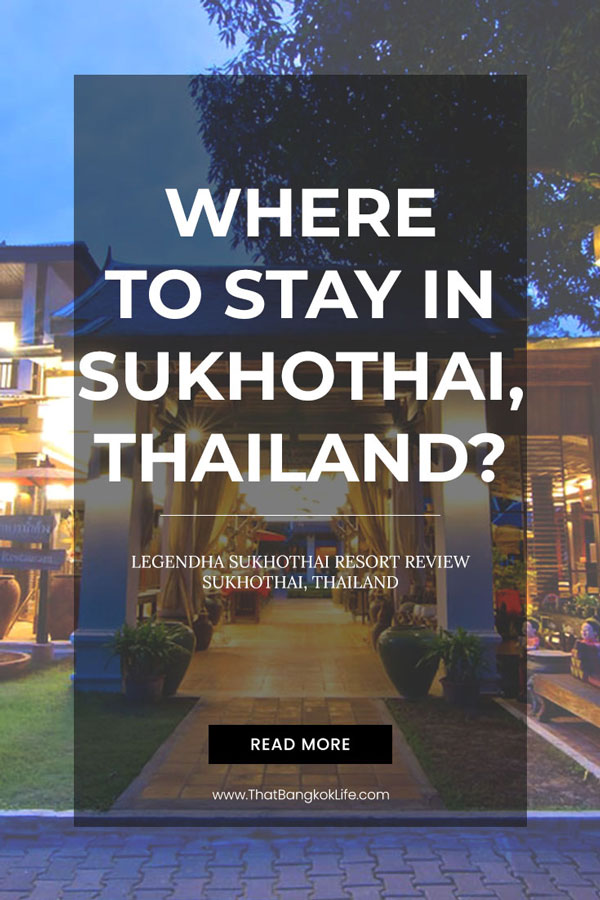 The Legendha Sukhothai Resort